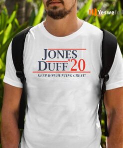 Jones Duff 2020 Keep Bowhunting Great TeeShirt