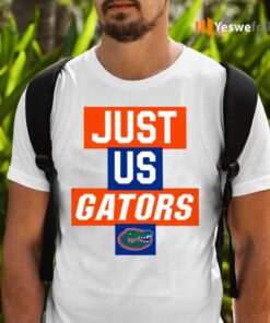 Just Us Florida Gators Shirts