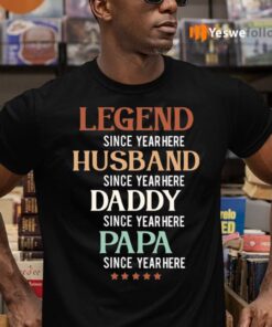 Legend Husband Daddy Papa TeeShirt