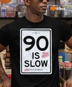 Los Angeles 90 Is Slow Shirt