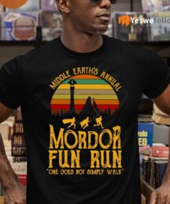 Middle Earth’s Annual Mordor Fun Run One Does Not Simply Walk Shirts