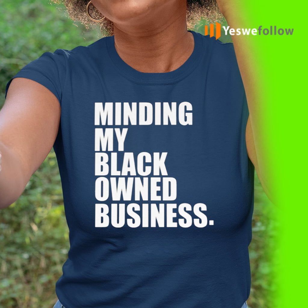 thank you for minding your business shirt