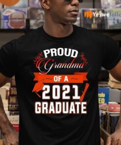 Proud Grandma Of A 2021 Graduate T-Shirts