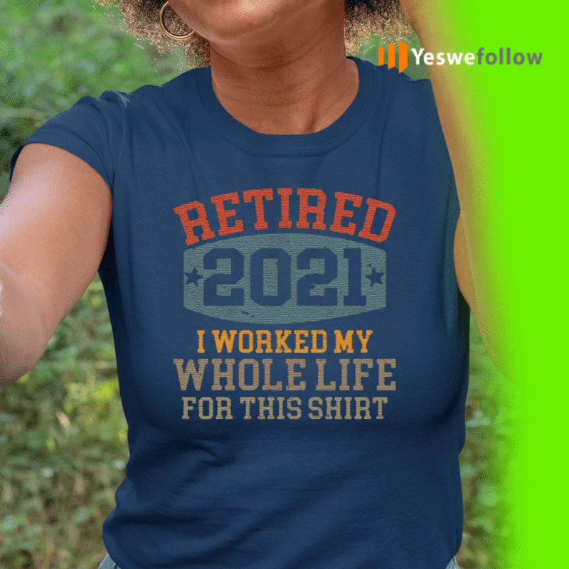 retired 2021 shirt