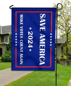 Save America Again – Make Votes Count Again Flag 2024