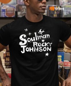 Soulman Rocky Johnson Shirts