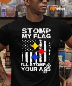 Steelers Stomp my flag I’ll stomp your ass American flag shirt