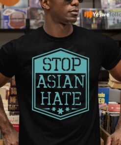 Stop Asian Hate Shirts