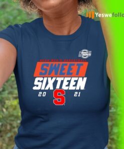 Syracuse Orange 2021 Ncaa Men’s Basketball Sweet Sixteen TeeShirt