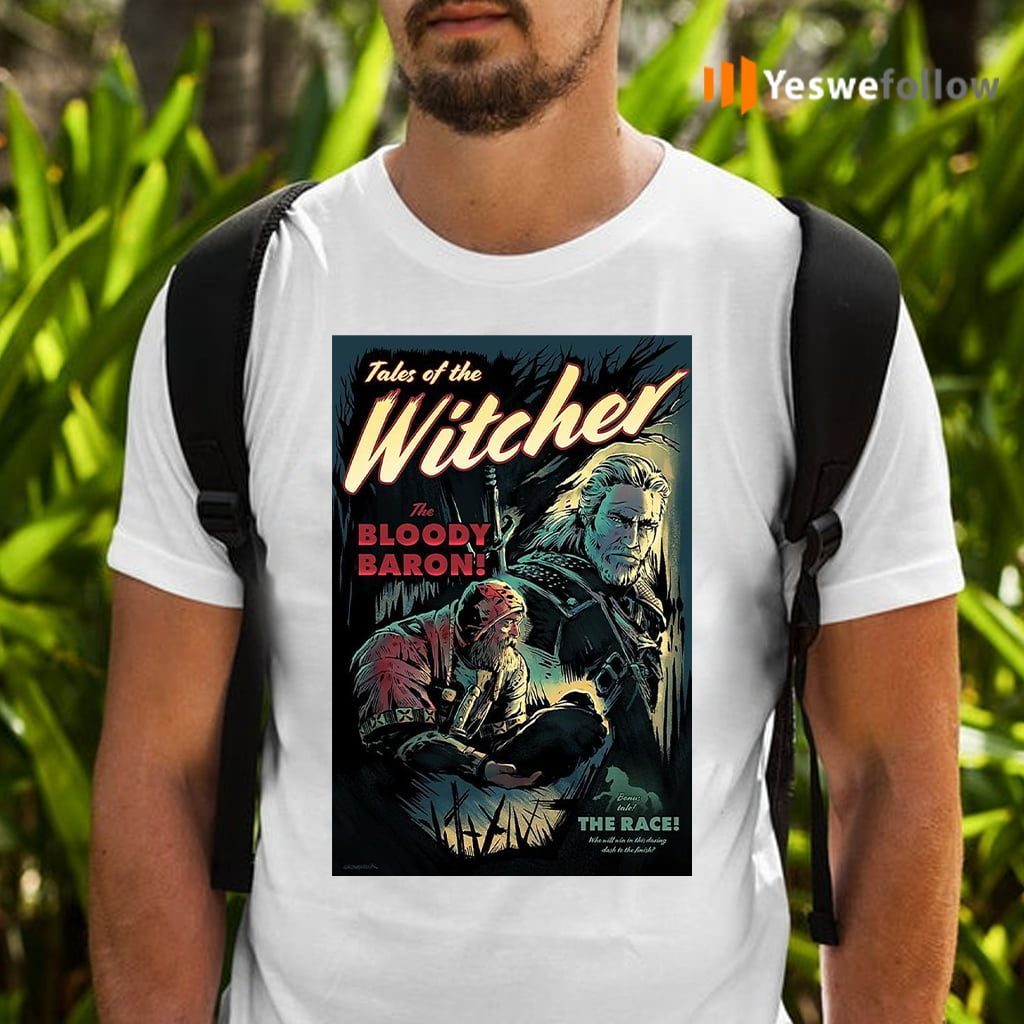 Tables Of The Witcher The Bloody Baron Shirts