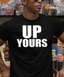 Up Your Shirts