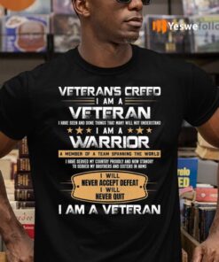 Veteran’s Creed I Am A Veteran I Am A Warrior Print On Back Only TeeShirt