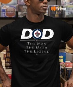 Winnipeg Jets NHL Ice Hockey Dad The Man The Myth The Legend TeeShirt