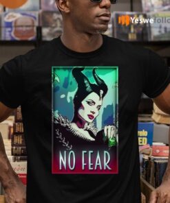 maleficent no fear teeshirt