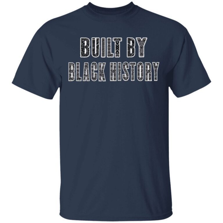 built by black history nba shirt for sale