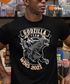 team godzilla wins 2021 shirts