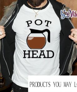 POT HEAD T SHIRT