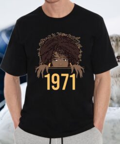 Black Queen Born Birthday 1971 T-Shirt