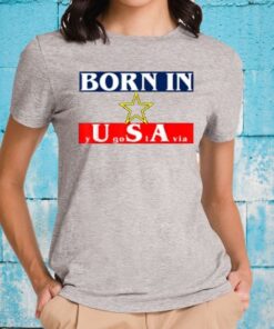 Born In USA Yugoslavia Funny Shirt