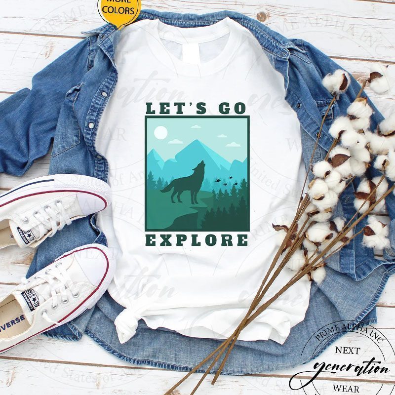 Let's Go Explore Flat Shirt