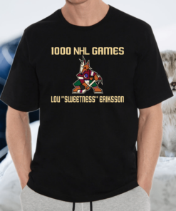 1000 Nhl Games Lou Sweetness Eriksson Shirt