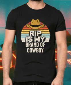 Vintage Retro Rip is My Brand of Cowboy Yellowstone T-Shirts