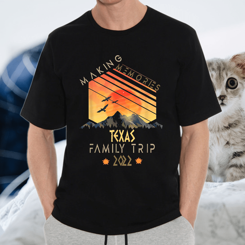 Family Trip 2022 Texas Memories Vacation Camping TShirt