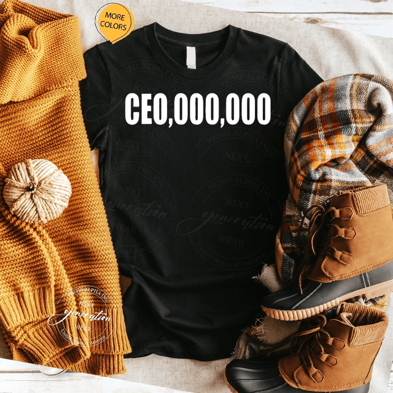 CEO,000,000 Entrepreneur T-Shirts