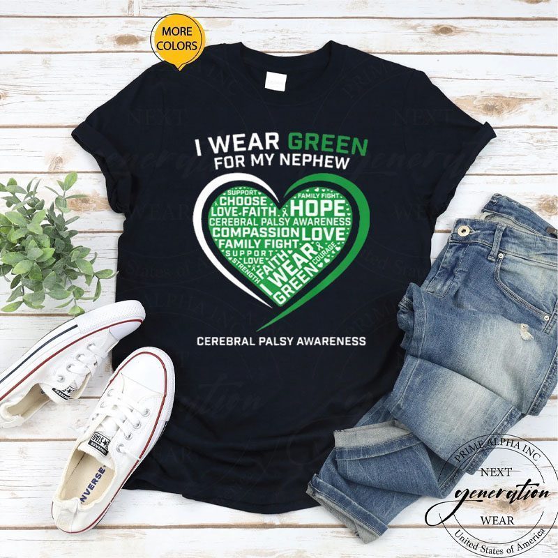 Aunt Uncle Green Ribbon Gift Nephew Cerebral Palsy Awareness Premium T Shirts