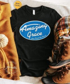 Amazing Grace Shirts