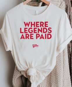 Alabama where legends are paid tshirts