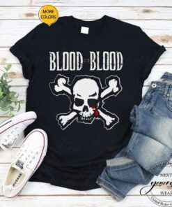 Blood For Blood Bloodywood shirt