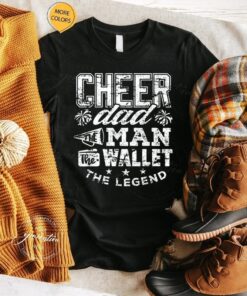 Cheerleader Wallet Legend Funny Cheer Dad Shirt