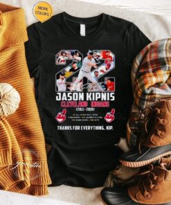 Jason Kipnis 22 Cleveland Indians 2010 2019 2x All Star 123 home runs thank for everything kip tshirt