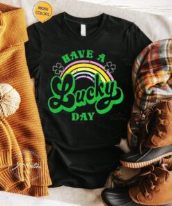 Teacher Have A Lucky Day St Patricks Irish tshirt