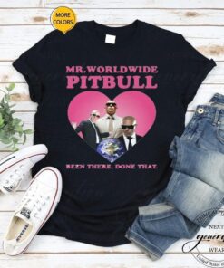 Worldwide Tour T-Shirt Mr Pitbull Worldwide Been There Done Shirt