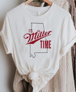 alabama basketball it’s miller time shirt