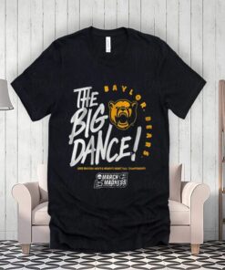Baylor The Big Dance Shirt
