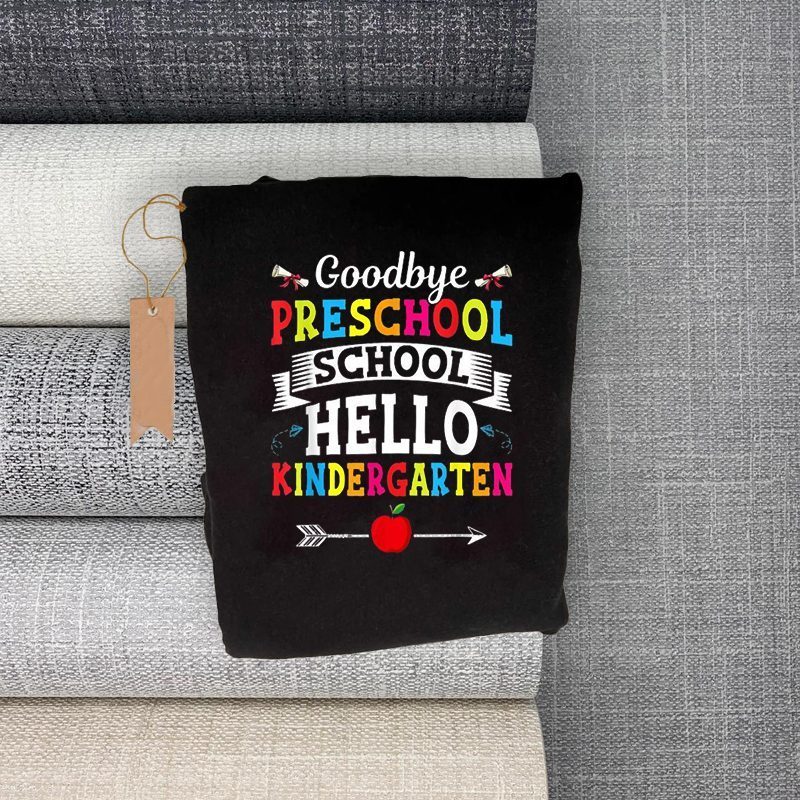 Goodbye preschool school hello kindergarten shirt For Men's, Women's And Kid's