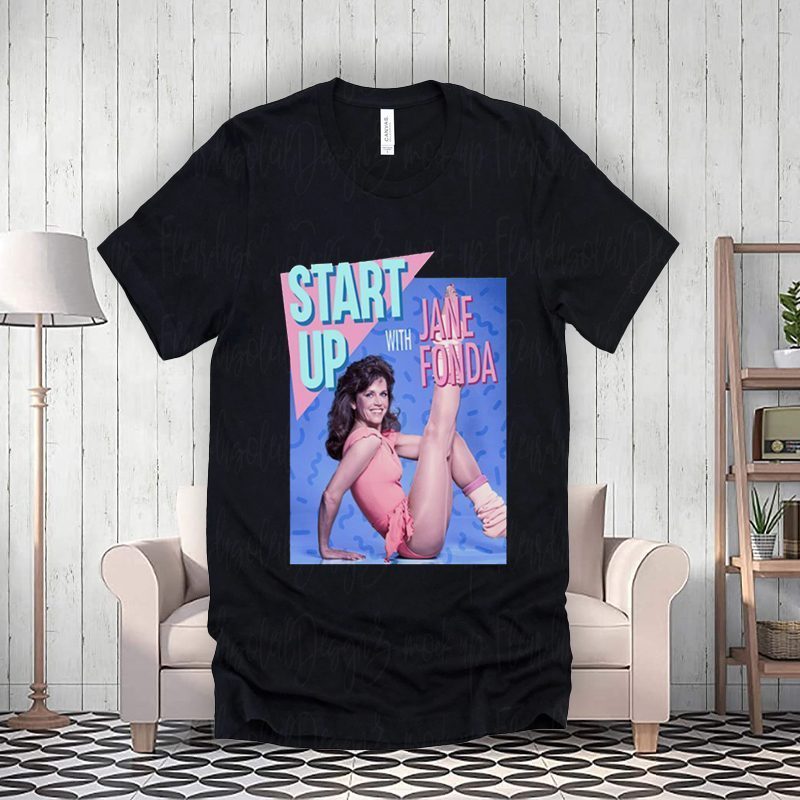 Start Up Jane Fonda shirt