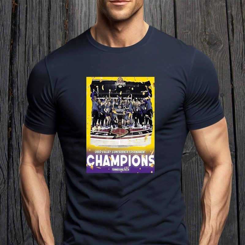 Tennessee Tech Womens Basketball Are 2023 Ohio Valley Conference Tournament Champions T-Shirts