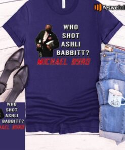 Who Shot Ashli Babbitt Tee-Shirt