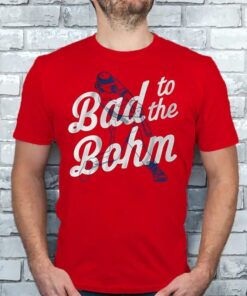 alec bohm bad to the bohm shirts