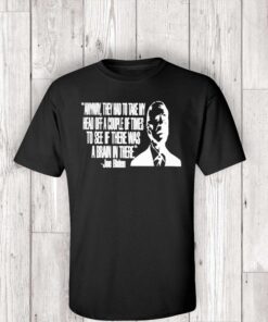 joe Biden Anyway they had to take my head off a couple of times to see if there was a brain in there teeshirts