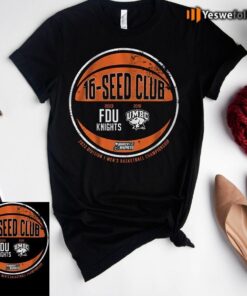 umbc fairleigh dickinson the 16 seed club tee-shirts