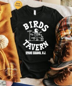 Birds tavern Stone Harbor N.J. t shirt