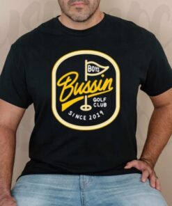 Bussin Golf Club Pin Flag T-Shirts