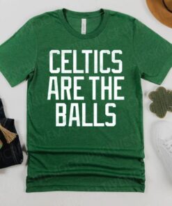 Celtics Are The Balls T Shirt