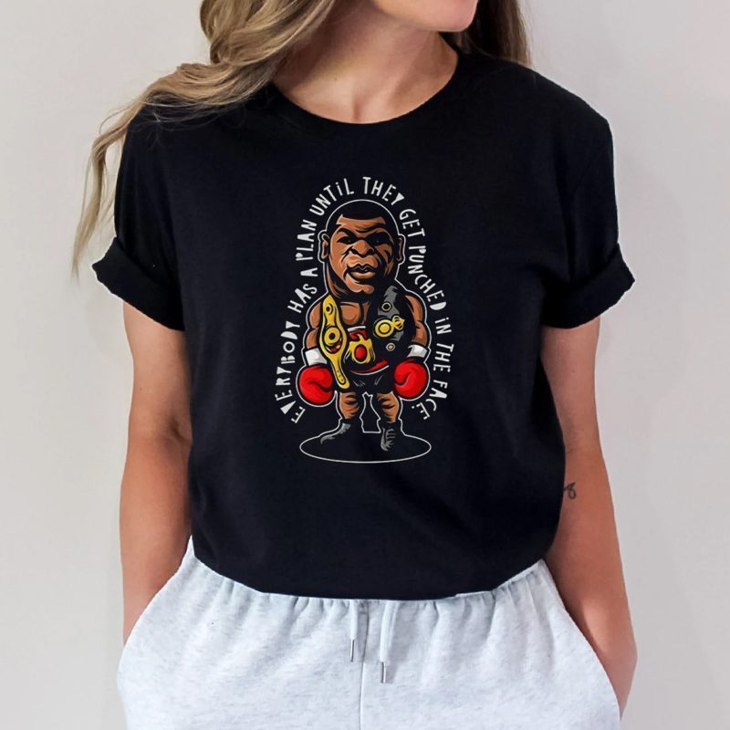 Everyone has a plan tshirt