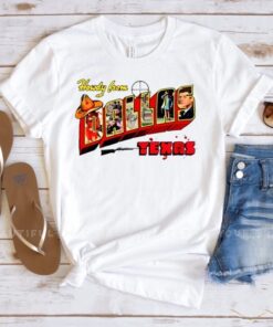 Howdy From Dallas Texas JFK t shirt